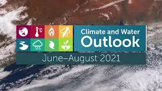 Winter 2021 Climate and Water Outlook, issued 27 May 2021