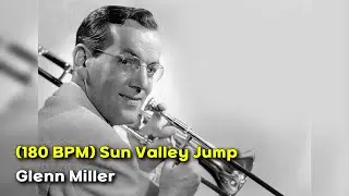 (180 BPM) Sun Valley Jump - Glenn Miller | Lively Balboa Swing