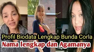 Profil Biodata Lengkap Bunda Corla Nama Dan Agamanya