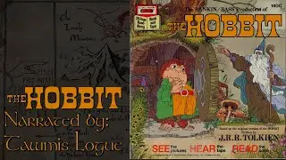 The Hobbit (with animated page turns!) from the LP - Narrated by Tawmis Logue (No Text Just Images)