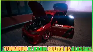 EL TUNEADO M&Aacute;S &Eacute;PICO del KARIN SULTAN RS CLASSIC
