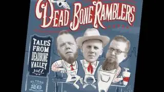 Dead Bone Ramblers - Another Lie Upon Your Lips - El Toro Records