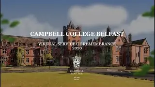 Campbell College 'Virtual' Service of Remembrance, 2020
