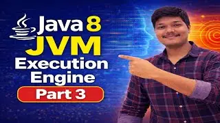 How JVM Executes Your Java Code? | Execution Engine Explained Simply (Java 8) | Part 3