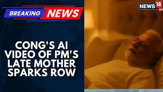 BJP: Congress Has Insulted PM Modi's Late Mother | BJP Fumes Over Congress's Ai Video Of PM Mother