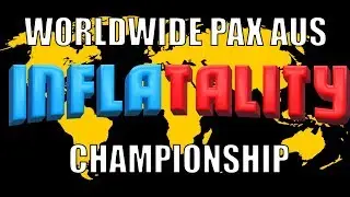 Worldwide PAX AUS Inflatality Championship