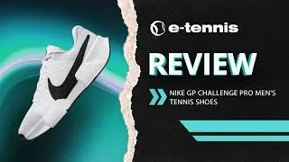 Обзор кроссовок Nike GP Challenge Pro Tennis (EN)