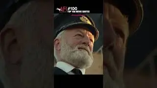 AFI Top 100 Movie Quotes | 100 | Titanic (1997)