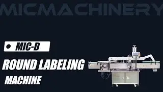 Best Round Labeling Machine  of 2025 Chinese Manufacture.Machine