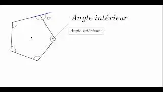 Angle int&eacute;rieur dans un polygone r&eacute;gulier