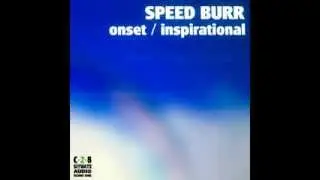 Speed Burr - Onset / Inspirational (release preview) [Situate Audio]