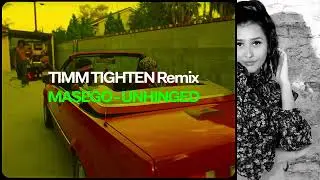 Timm Tighten Remix - MASEGO - UNHINGED (Music Video)