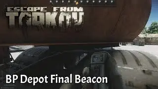 Escape from Tarkov #5: BP Depot Final Beacon