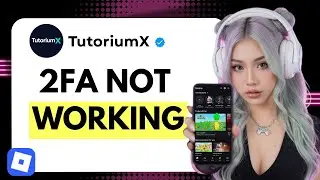 How to Fix Roblox Two-Factor Authentication Not Working