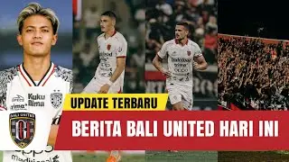 BERITA BALI UNITED HARI INI 6 DESEMBER 2025