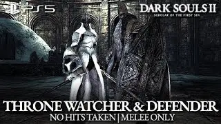 Throne Watcher & Defender Boss Fight (No Hits Taken / Melee Only) [Dark Souls 2 on PS5]