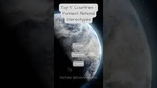 Top 5 Countries with the Funniest National Stereotypes