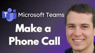 How to Make a Phone Call in Microsoft Teams (Full Guide)