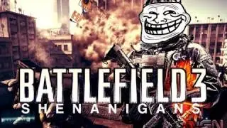 Battlefield 3 Funny Moments - BF3 Shenanigans &laquo;EPISODE 1&raquo;