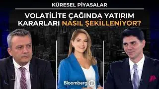 Küresel Piyasalar - Volatilite Çağında Yatırım Kararları Nasıl Şekilleniyor? | 26 Mart 2026