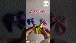 Easy Glitter Foam Bow #art #bow #diy #tutorial