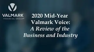 2020 Mid-Year Valmark Voice: A Review of the Business and Industry