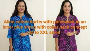 Aline cotton Kurtis with patchwork in an inner plus shrug with collar neck concept,  M to XXL sizes