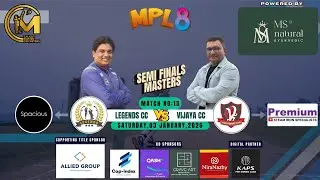 CMC's MPL Season_8 -  WAYANAD - MASTERS - 1st SEMI FINALS - LEGENDS CC vs VIJAYA CC - Match # 15