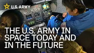 The U.S. Army in Space today and in the future