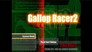 Gallop Racer 2 - Sony PlayStation - Intro & Title Screen