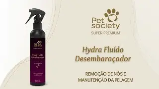 Pet Society Super Premium Flu&iacute;do Desembara&ccedil;ador - Passo a passo: como aplicar em casa?