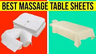 Top 5 Best Massage Table Sheets