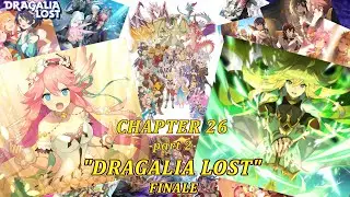 Dragalia Lost - Main Story Chapter 26 -Part Two- 