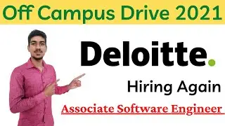 Deloitte Off Campus 2021 | Deloitte Recruitment Drive 2021|Off Campus Drive for 2021/2020/2020 batch