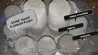 ASMR Super Fine and Dusty Sand Cement Cups Crumbling & Dipping in water /Crunchy Pasteplay (Request)