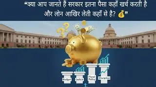 &ldquo;Indian Public Finance Full Chapter | Budget + Fiscal Deficit + FRBM + Consolidation | UPSC Economy&rdquo;
