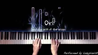 Ori and the Will of the Wisps | Piano Cover