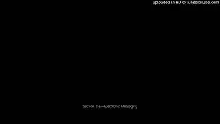 Section 15E&mdash;Electronic Messaging