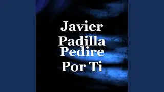 Pedire por Ti