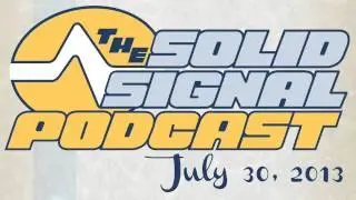 Solid Signal Podcast 2013.29: The next ten years