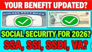 Обновлены ли ваши выплаты пособий на 2026 год? Обновлены ли выплаты SSA, SSI, SSDI, VA?