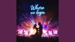 Where we begin