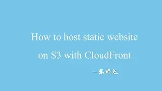 How to host static website on S3 with CloudFront