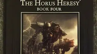 The Horus Heresy Book Four: Conquest by Forge World - Cover to Cover Detailed Review