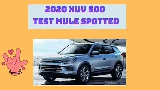 mahindra xuv 500 2020 spy video