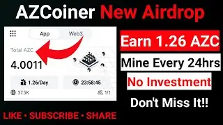 AZCOINER NEW MINING APP || Earn $AZC 100% Free