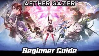 Aether Gazer - Beginner Guide