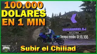 CONTRARRELOJ: Subir el Chiliad | COMO GANAR 100.000 dolares en 1 minuto | GTA V Online