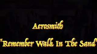 Aerosmith - Remember (Walking In The Sand) - Guitar Tab ♬