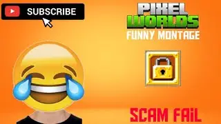 Pixel Worlds | Funny Montage #1 (Scam fail)